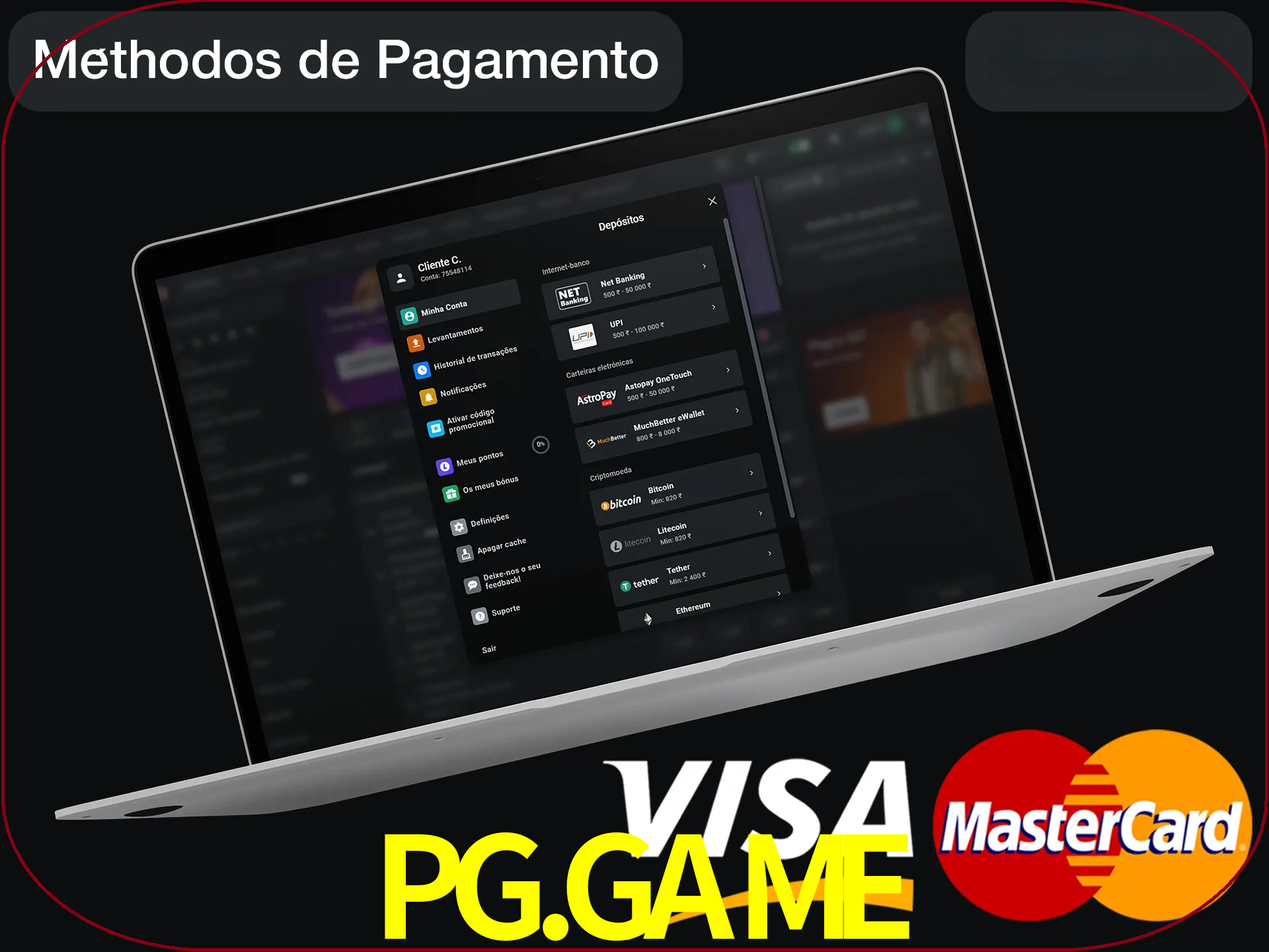Use seu método de depósito preferido.